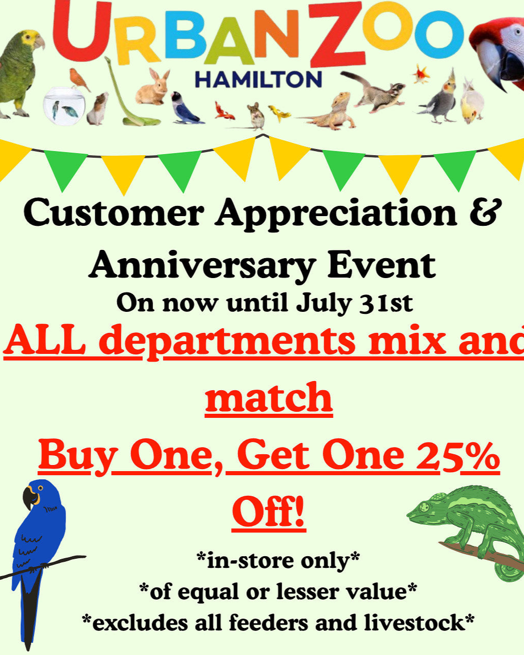 Our biggest sale of the year! Our Anniversary & Customer Appreciation event is on now in-store only! Everything Buy One, Get One 25% Off!